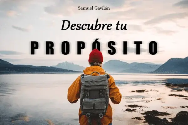 "Descubre tu propósito" de Samuel Gavilán 